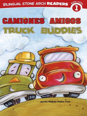 cover image of Camiones Amigos/Truck Buddies